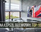 Oto najlepsze telewizory na polskim rynku. TOP-10 (jesień 2024)